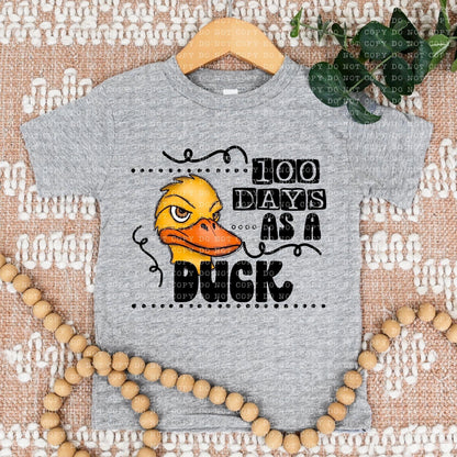 100 Days As A Duck - DTF