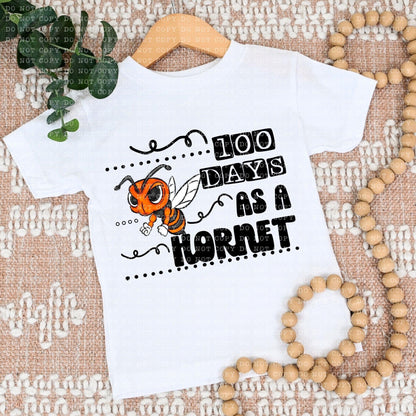 100 Days As A Orange Hornet - DTF