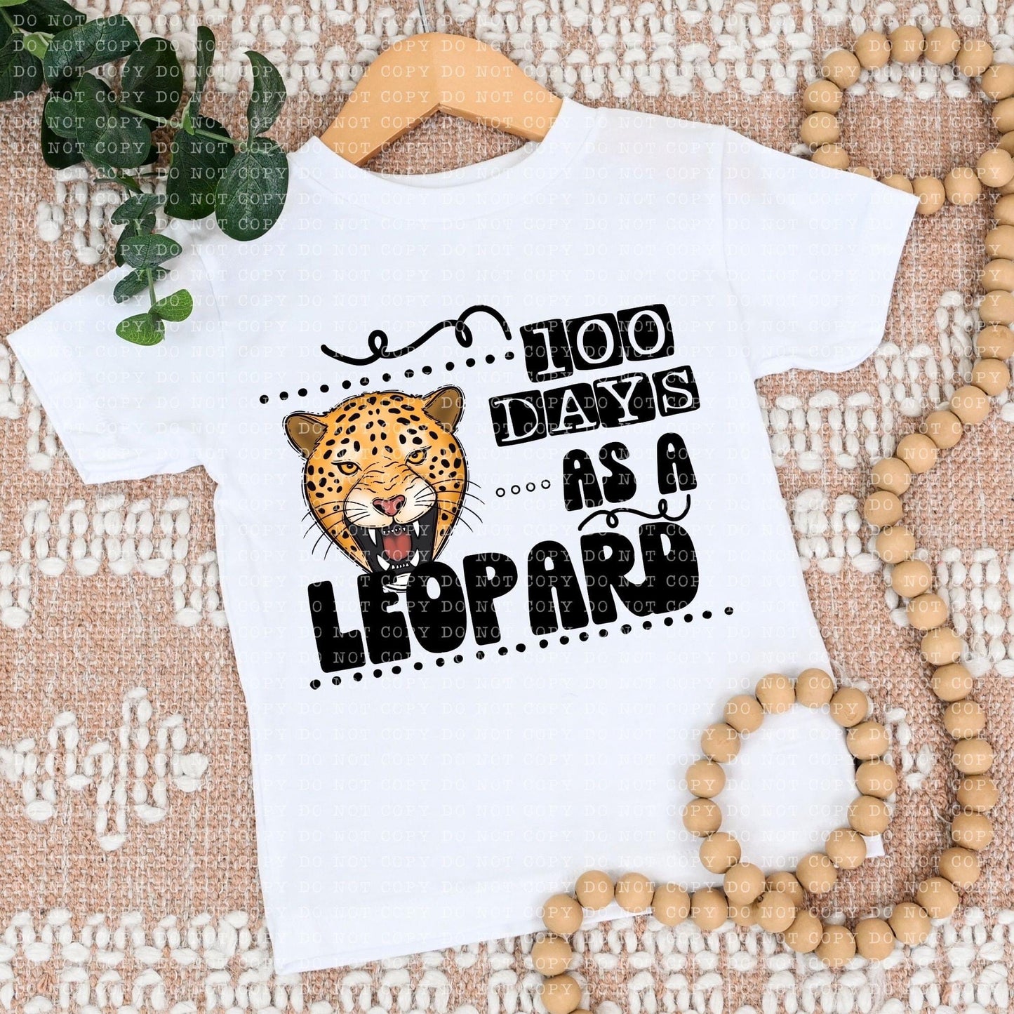 100 Days As A Leopard - DTF