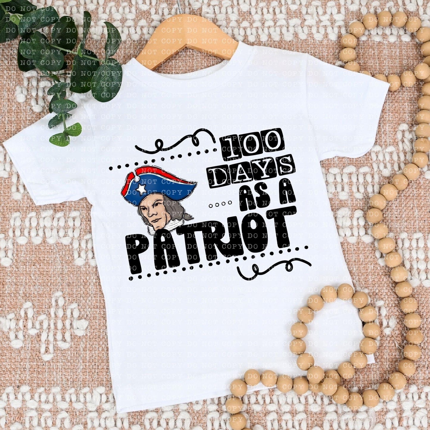 100 Days As A Patriot - DTF