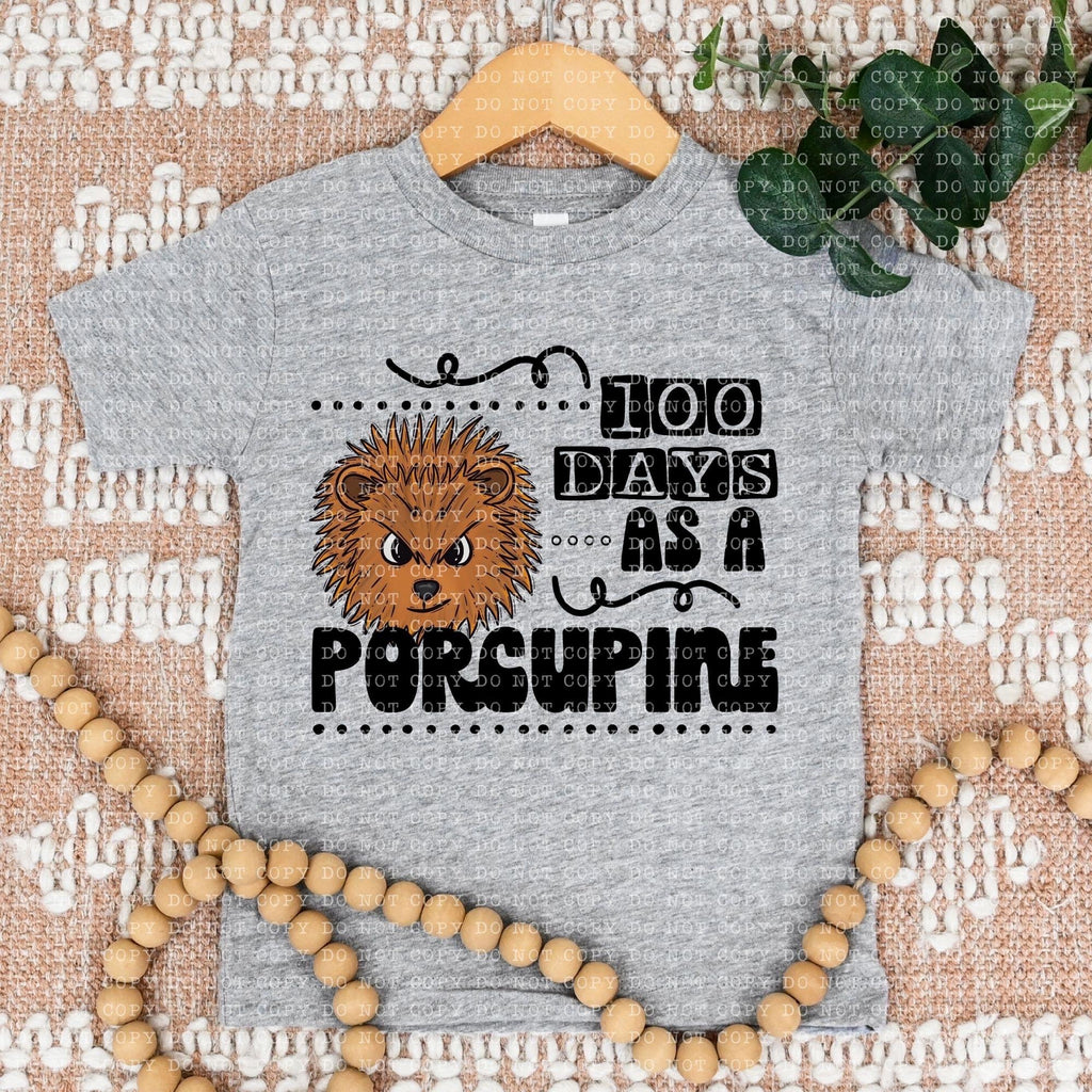 100 Days As A Porcupine - DTF