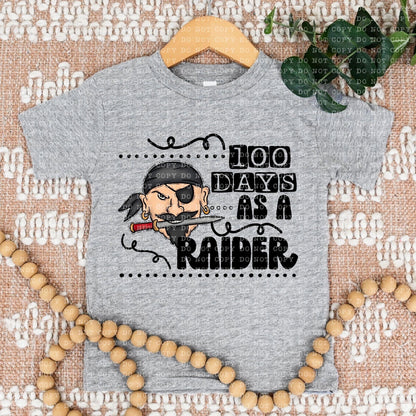 100 Days As A Raider Black - DTF