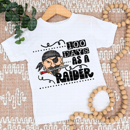 100 Days As A Raider Black - DTF
