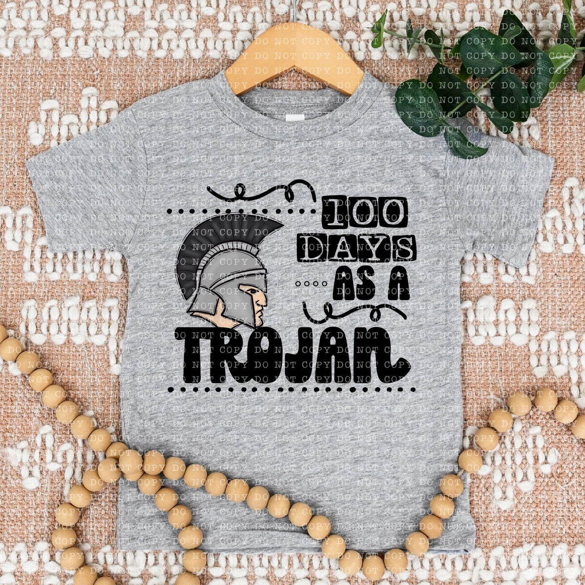 100 Days As A Trojan - DTF