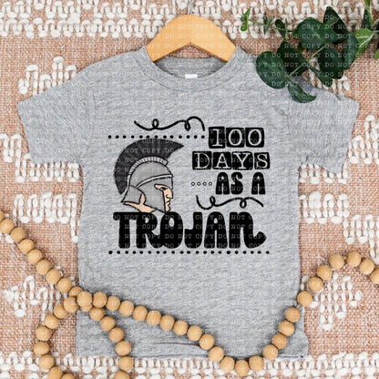 100 Days As A Trojan - DTF