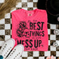 The Best Things In Life Mess Up Our Hair Blk - DTF