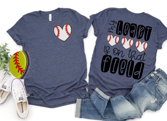 My Heart Is On That Field Baseball Hearts BACK ONLY - DTF
