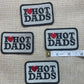 I love hot dads- Hat Patch