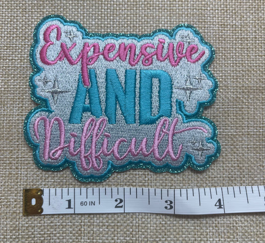 Expensive and difficult -Patch