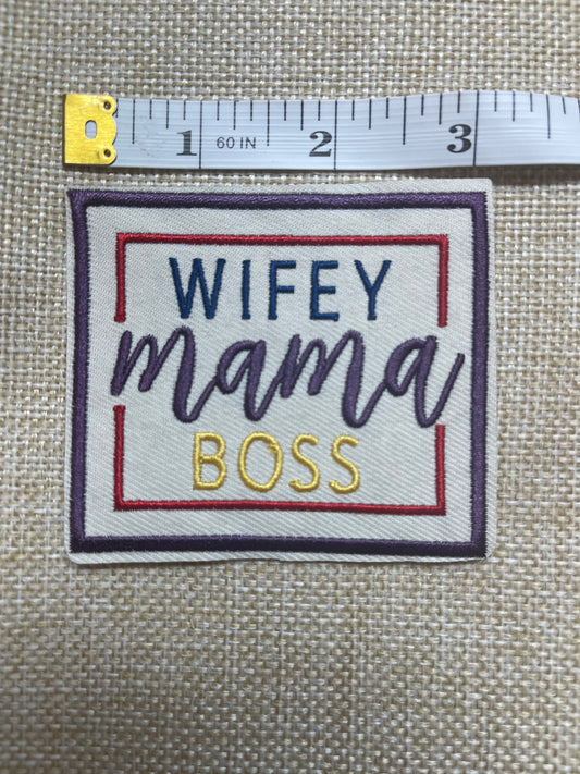 Wifey Boss Mama- Patch