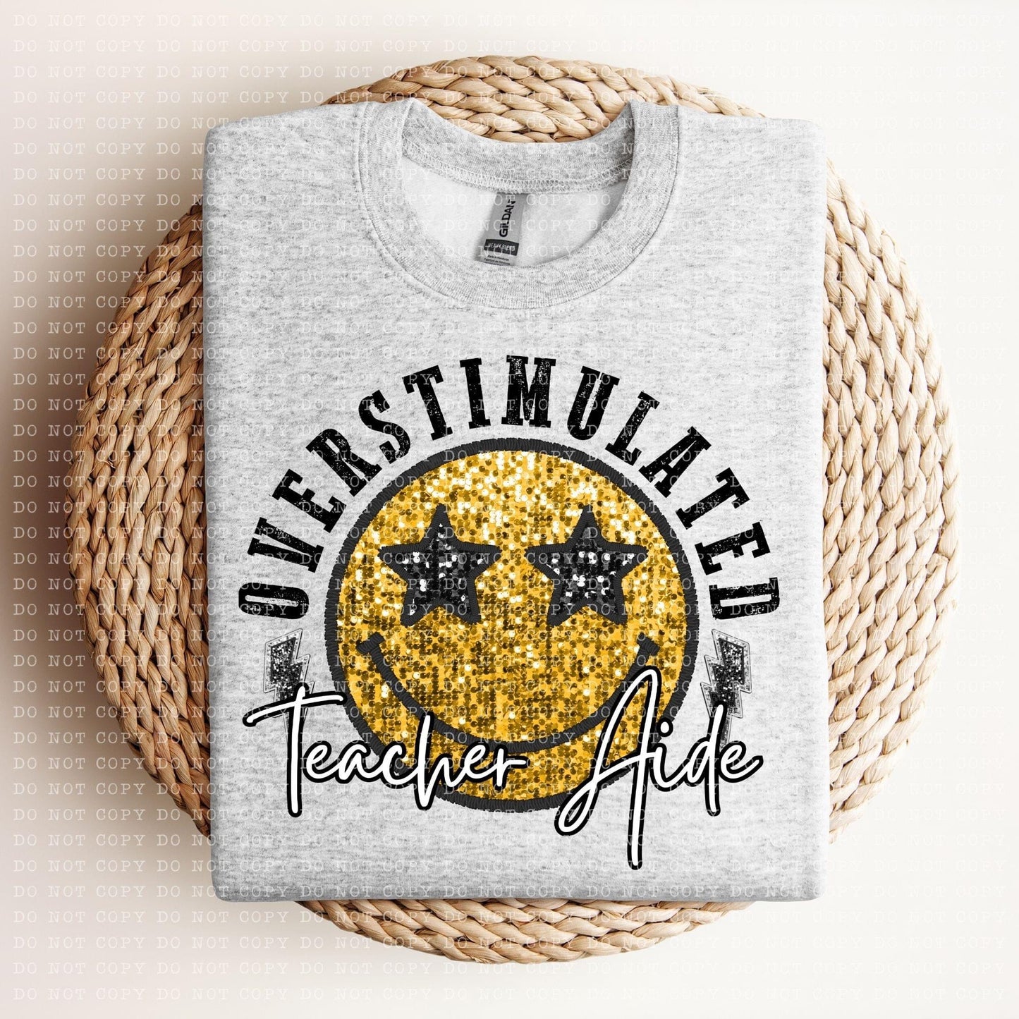 Overstimulated Teacher Aide Faux Glitter Happy Face - DTF