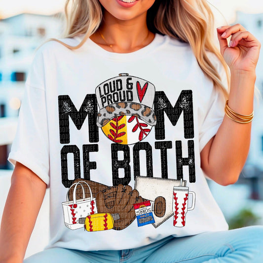 Loud And Proud Mom Of Both Ballpark Necessities - DTF