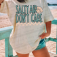 Salty Air Don_t Care-DTF&UV