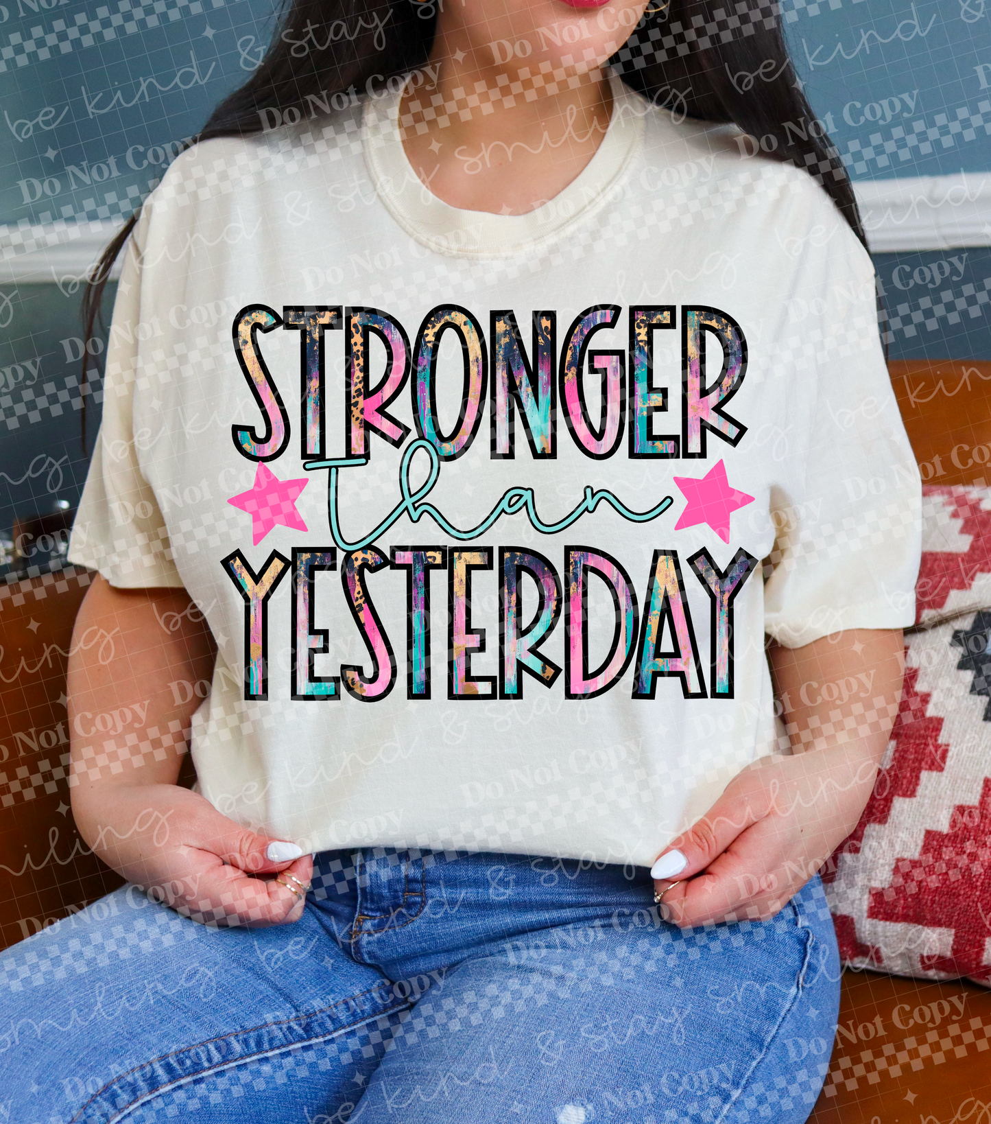 Stronger Than Yesterday with stars-DTF&UV