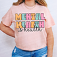 Mental Health-DTF&UV