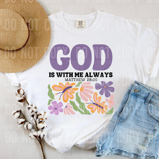 God Is With Me Always Floral Purple -DTF