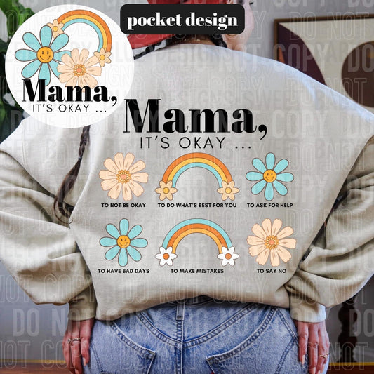 Mama It’s Okay Affirmations (FRONT) -DTF