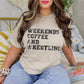 Weekends Coffee And Wrestling Blk -DTF