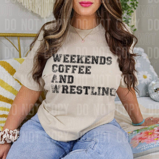 Weekends Coffee And Wrestling Blk -DTF