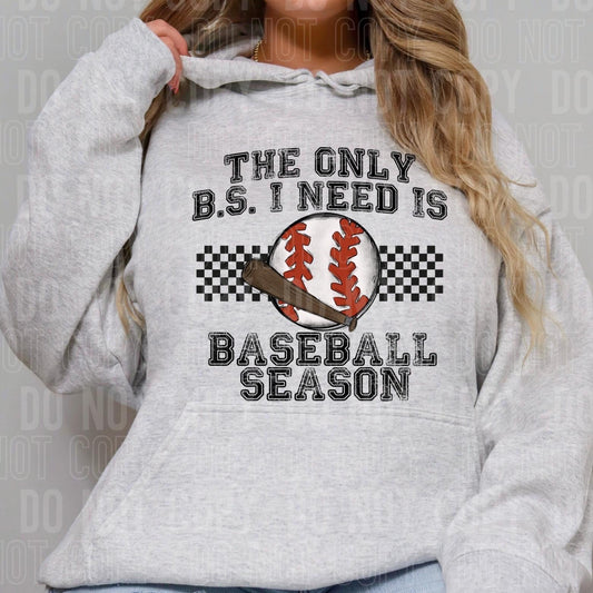 The Only BS I Need Is Baseball Season Checkered Blk -DTF