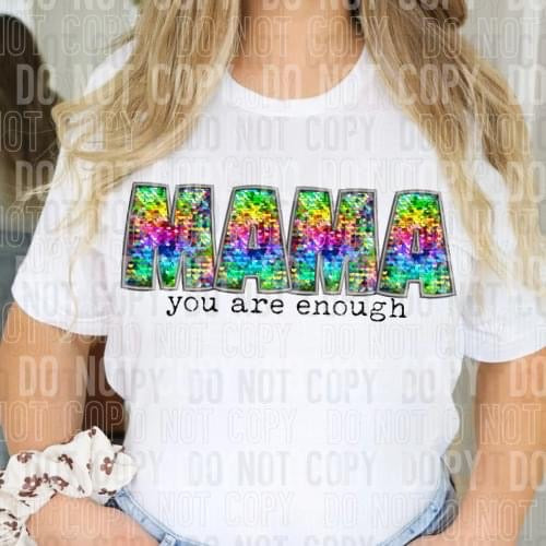 Mama You Are Enough Faux Embroidery Rainbow Sequin -DTF