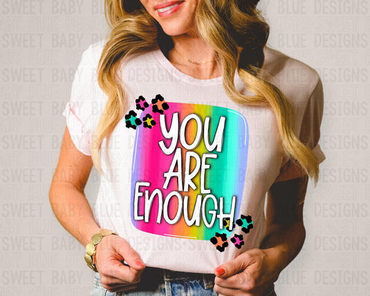 You Are Enough Multicolor Leopard -DTF