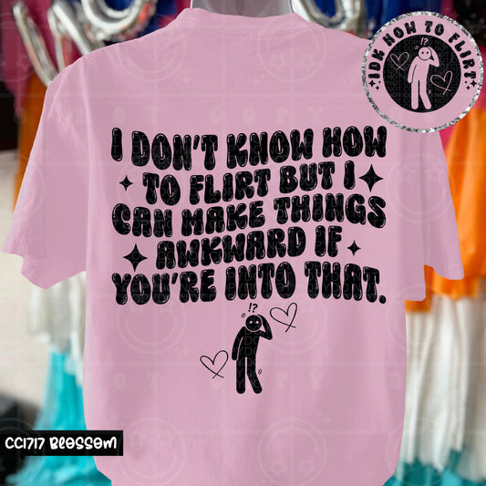 I dont know how to flirt(back)  -DTF