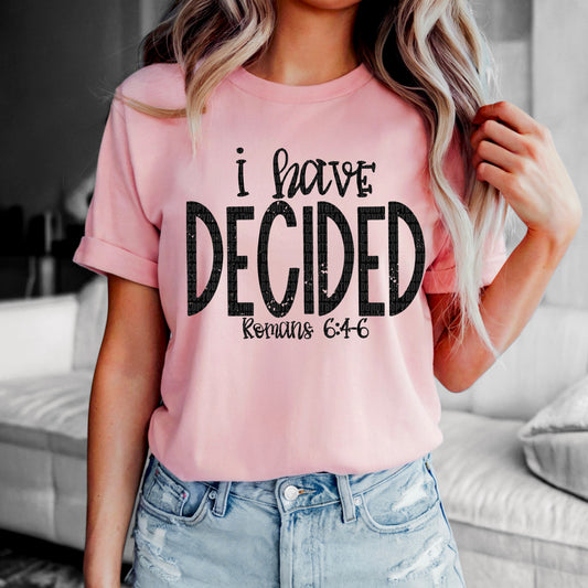 I have decided(black)-DTF