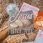 Jesus My Daily Bread -DTF&UV