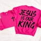 Jesus is our King (front and back included) -DTF&UV