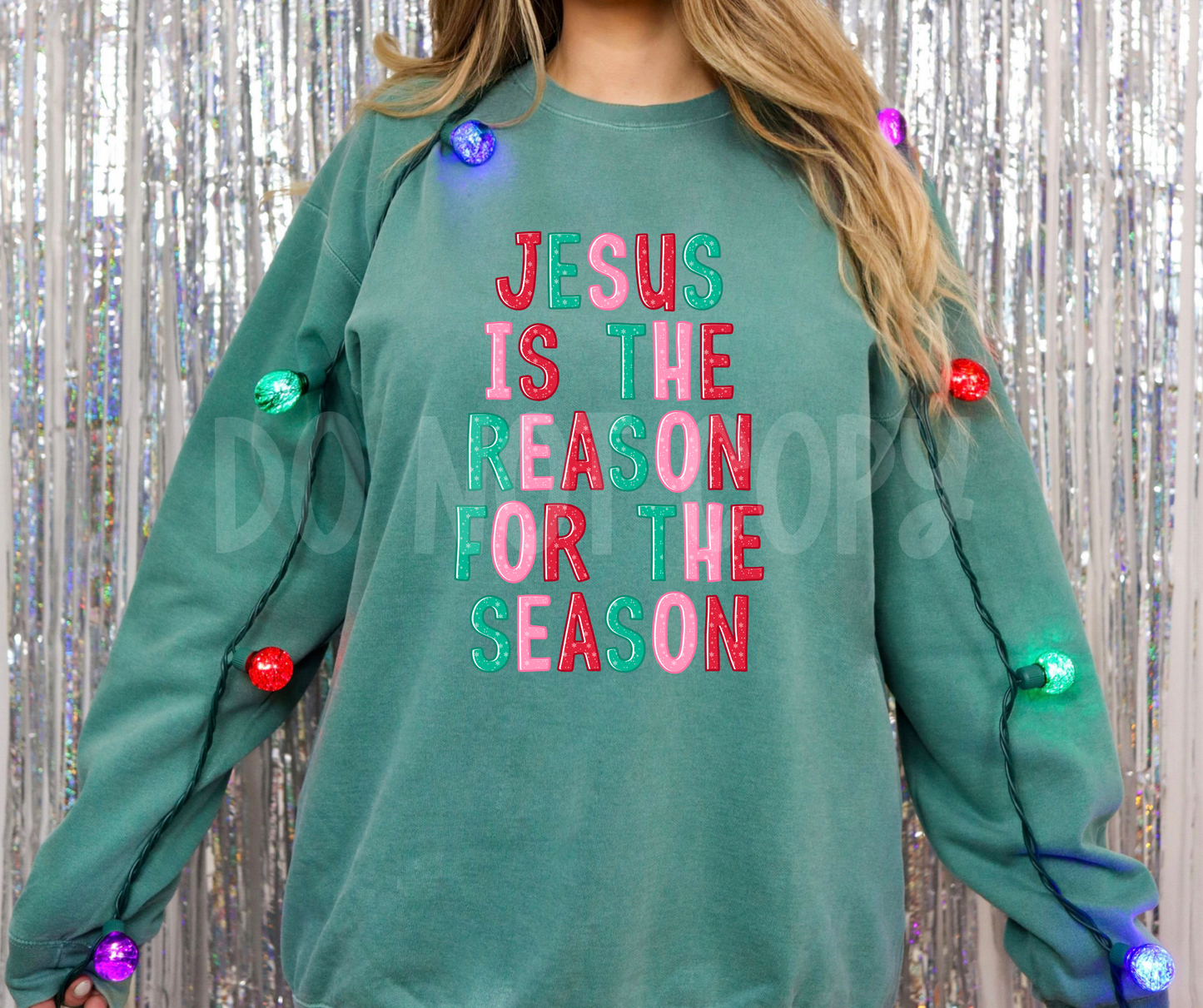 Jesus is the reason for the season Red Green pink letters-DTF