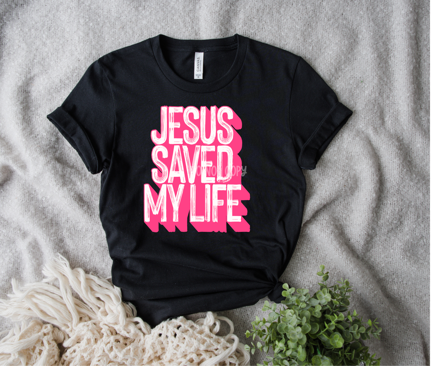 Jesus saved my life6-Dtf