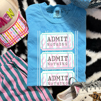 Admit nothing-DTF&UV