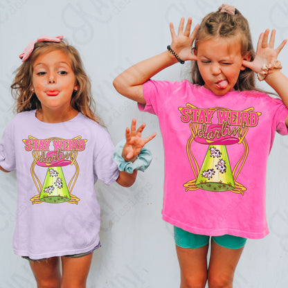 Stay Weird Darlin -DTF&UV