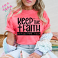 Keep the faith -DTF&UV