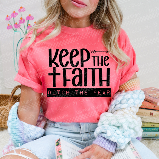 Keep the faith -DTF&UV