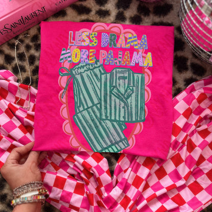 Less Drama More Pajama-DTF&UV