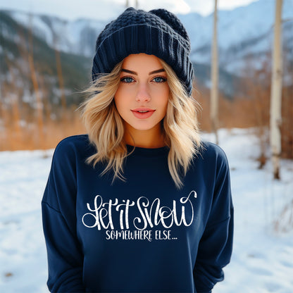Let it Snow somewhere Else-DTF&UV