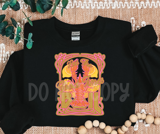 Let the Good Times Boil  -DTF
