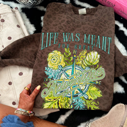 Life was meant for great adventure- DTF&UV