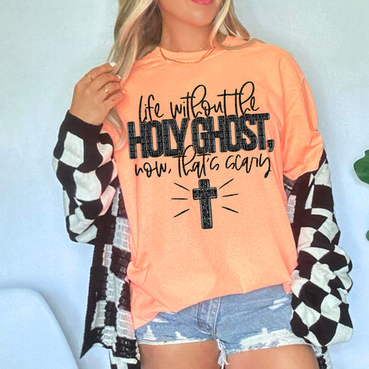 Life without the Holy ghost-DTF