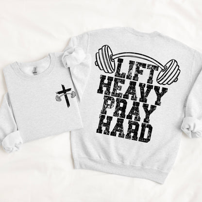 Lift heavy pray hard(front and back included) -DTF&UV