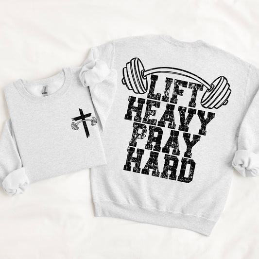 Lift heavy pray hard(front and back included) -DTF&UV