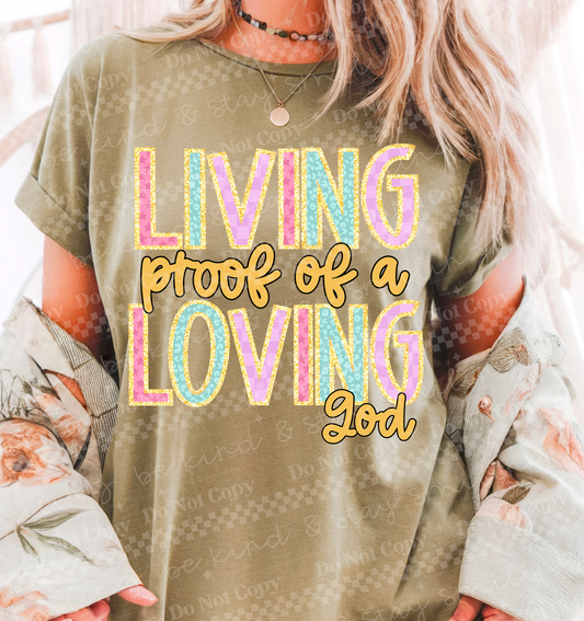 Living proof of a loving God -DTF