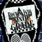 Rockin_ Into Grade (All grades in this listing in the dropdown)-DTF