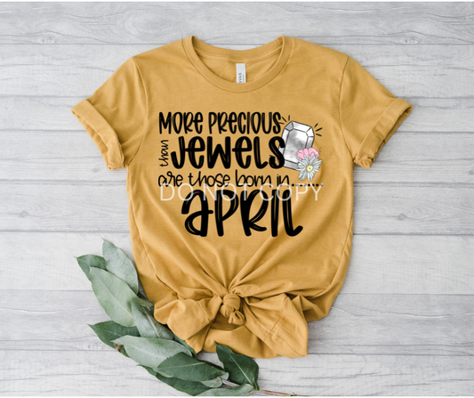 MORE PRECIOUS THAN JEWELS APRIL-DTF