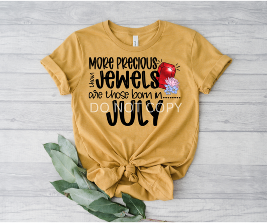MORE PRECIOUS THAN JEWELS JULY-DTF