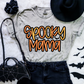 Spooky "Name"  (ALL IN THIS LISTING DROPDOWN)-DTF