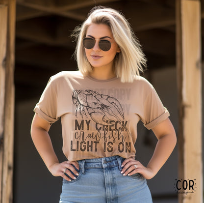 My Check Crawfish Light Is On Blk - DTF