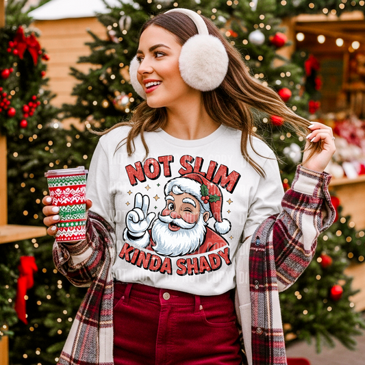 Not Slim, Kinda Shady- DTF&UV